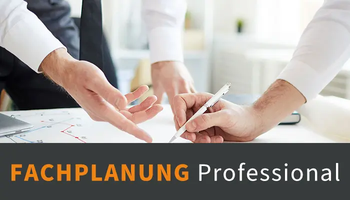 Fachplanung Professional Fachplanung Professional